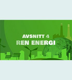 TEMA miljö & klimat, Avsnitt 4, Ren energi