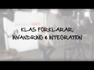 Klas förklarar invandring och integration