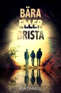 Bära eller brista