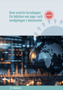 Den svarta torsdagen, om upp- och nedgångar i ekonomin - lektionsupplägg PDF