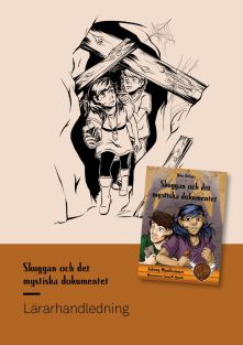 Skuggan och det mystiska dokumentet – lärarhandledning
