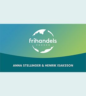 Frihandelspodden avsnitt 4 - så funkar det när 1+1 blir 3
