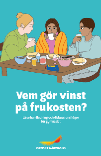 Affisch Vem gör vinst på frukosten?